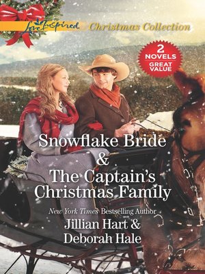 cover image of Snowflake Bride ; The Captain's Christmas Family